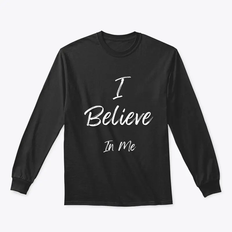 I Believe In Me 