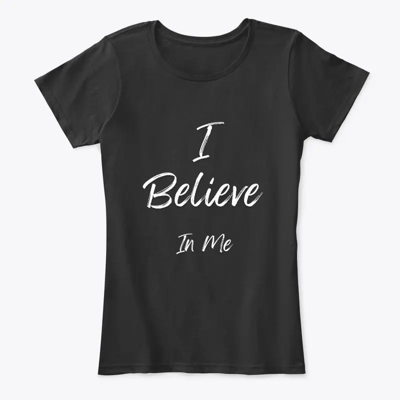 I Believe In Me 