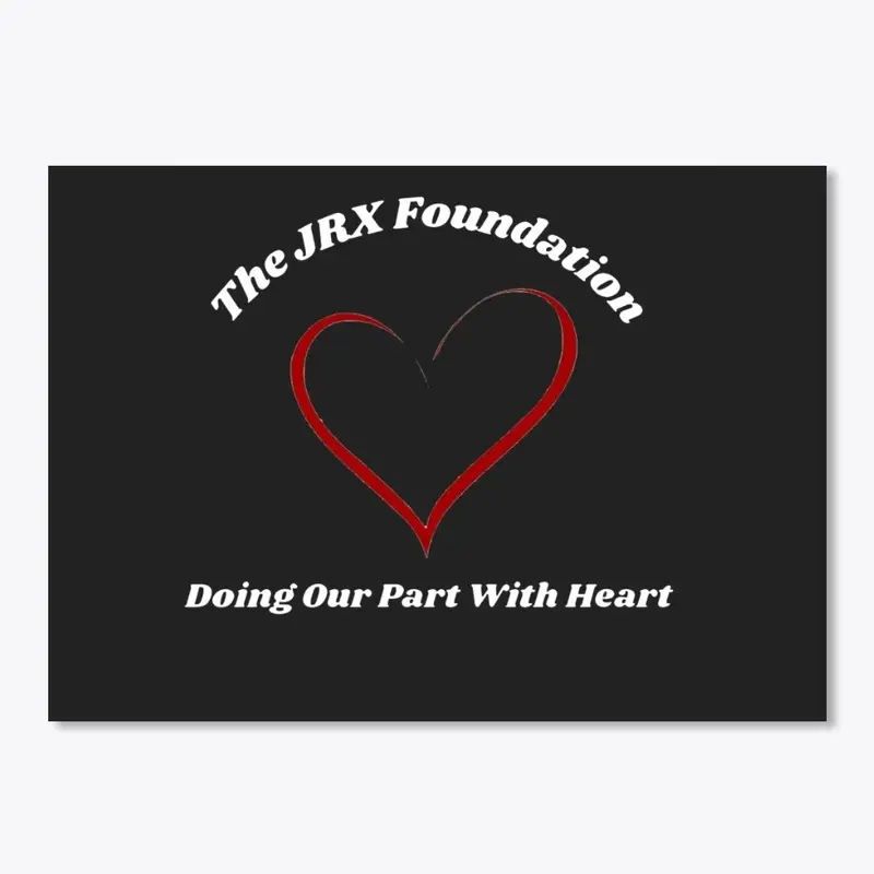 Support The JRX Foundation